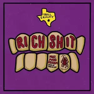 [Instrumental] Trill Sammy - Rich Shit (Prod. By ChaseTheMoney)